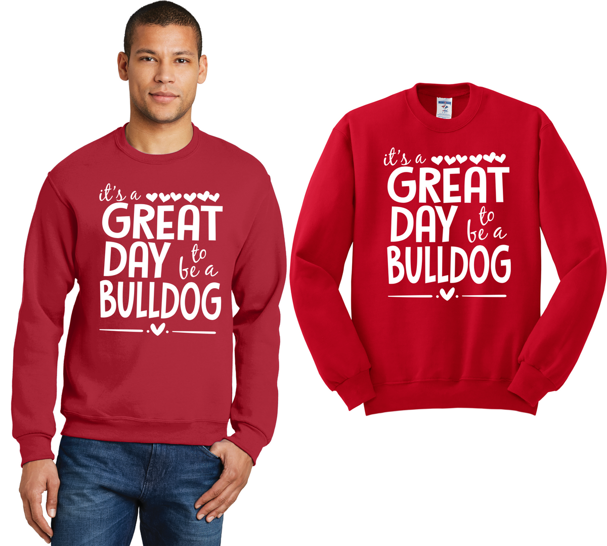 It's A Great Day To Be A Bulldog Crewneck