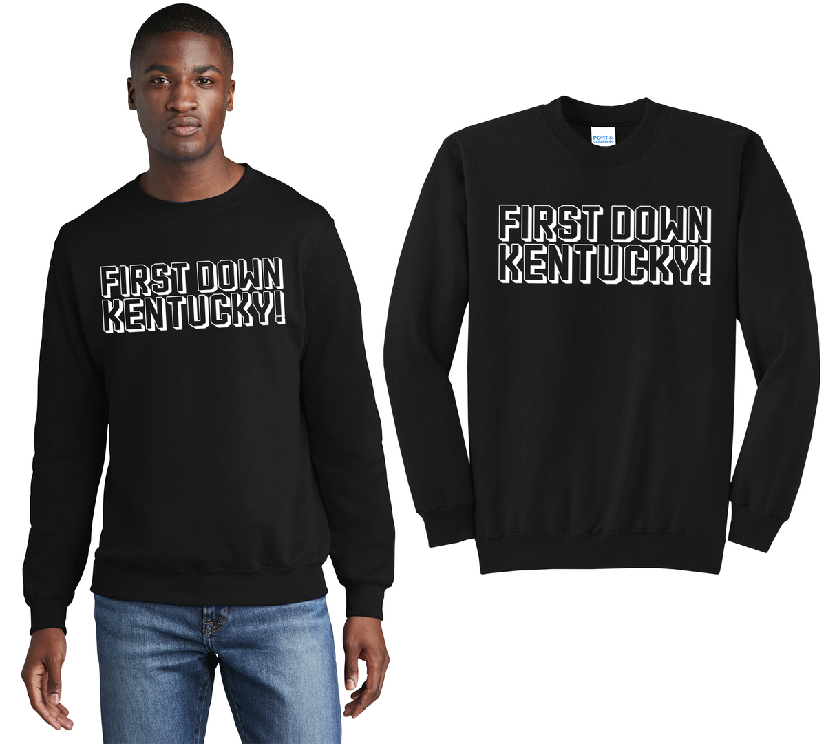 FIRST DOWN KENTUCKY! Crewneck